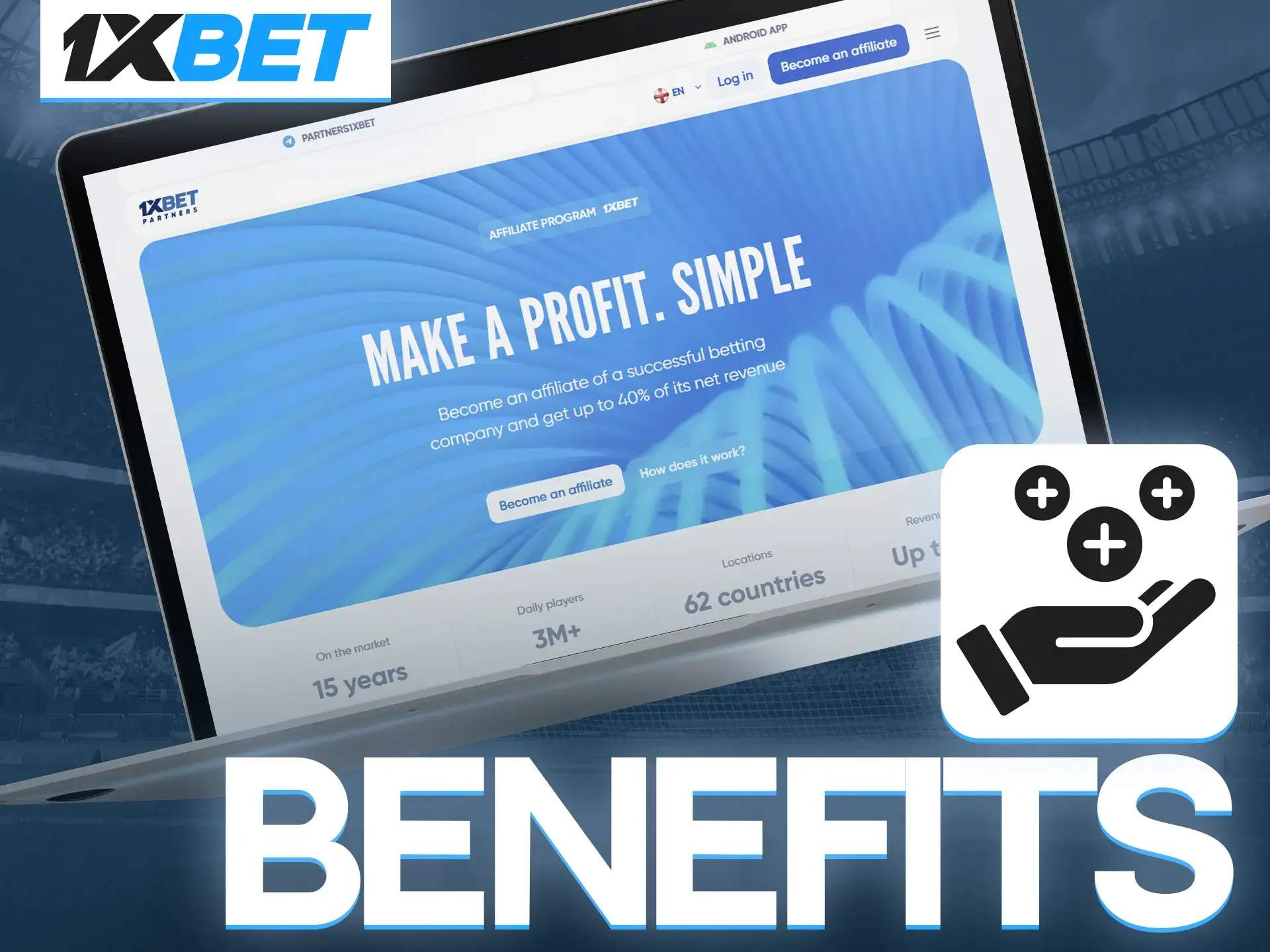 Get information about the top benefits available to 1xBet partners.