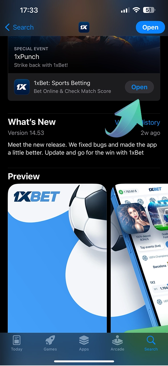 Type 1xBet into the search bar of the App Store.