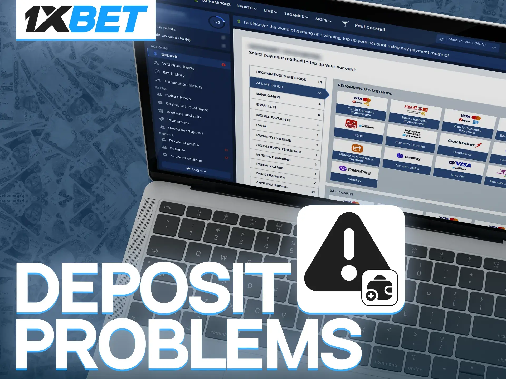 Learn how to solve possible problems when depositing at 1xBet Casino.