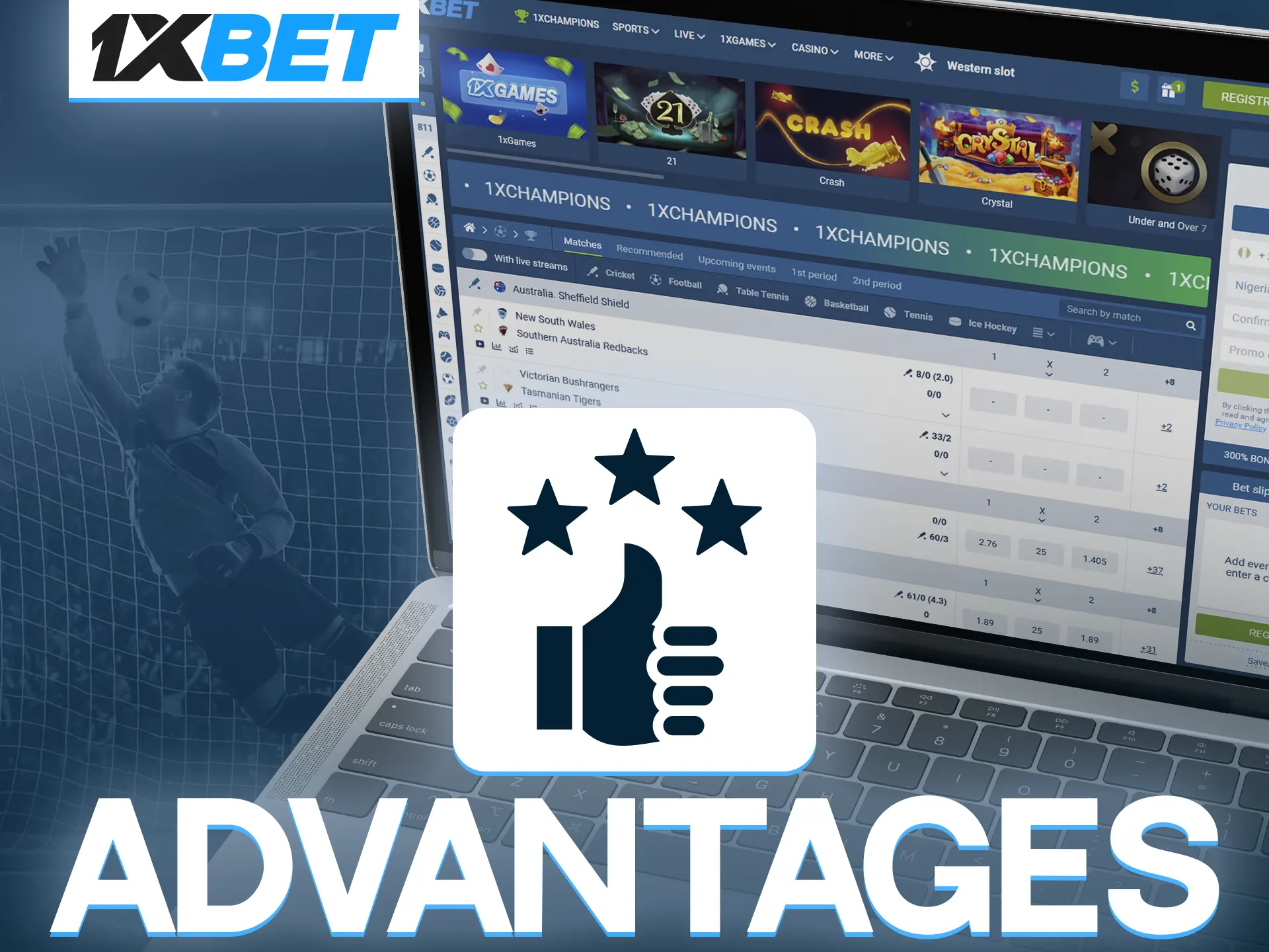 Explore the main advantages of 1xBet and why users love this bookmaker so much.