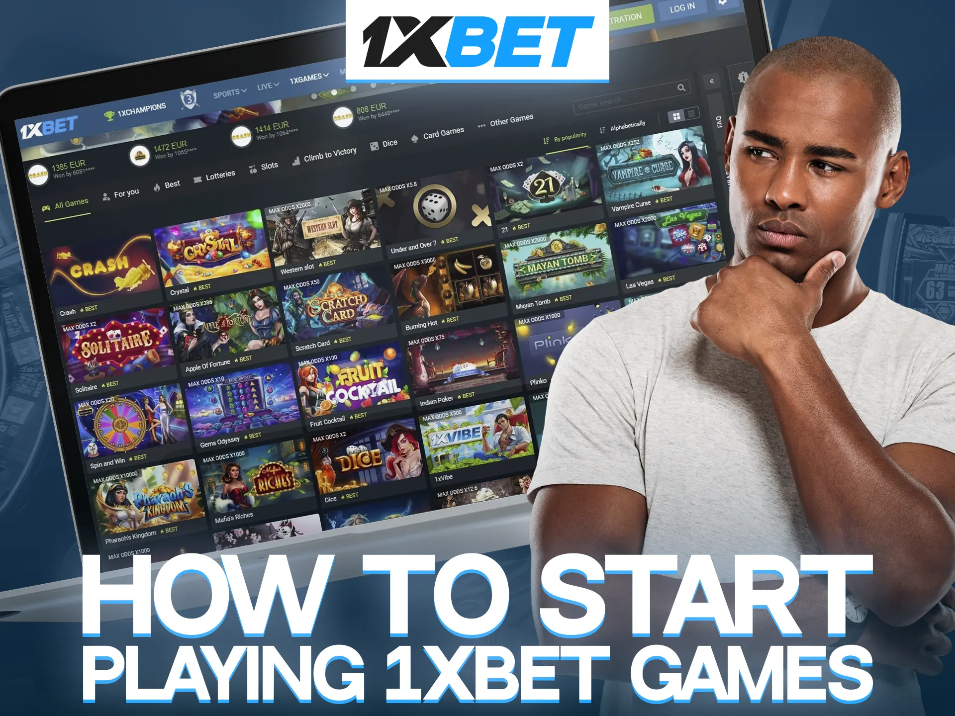 Choose your favourite game and start winning big bonuses with 1xBet.