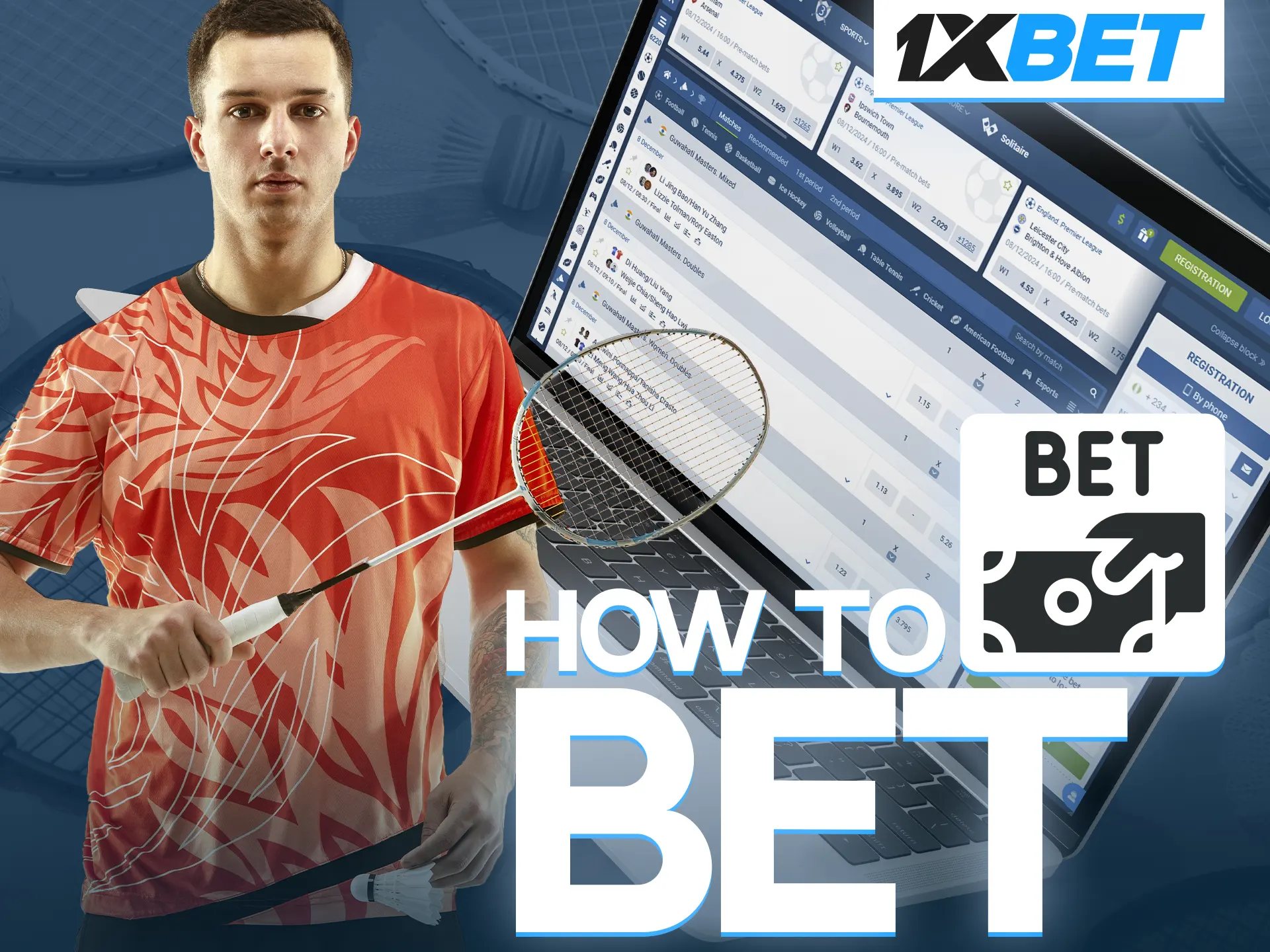 Complete one-click registration and start betting on badminton at 1xBet.