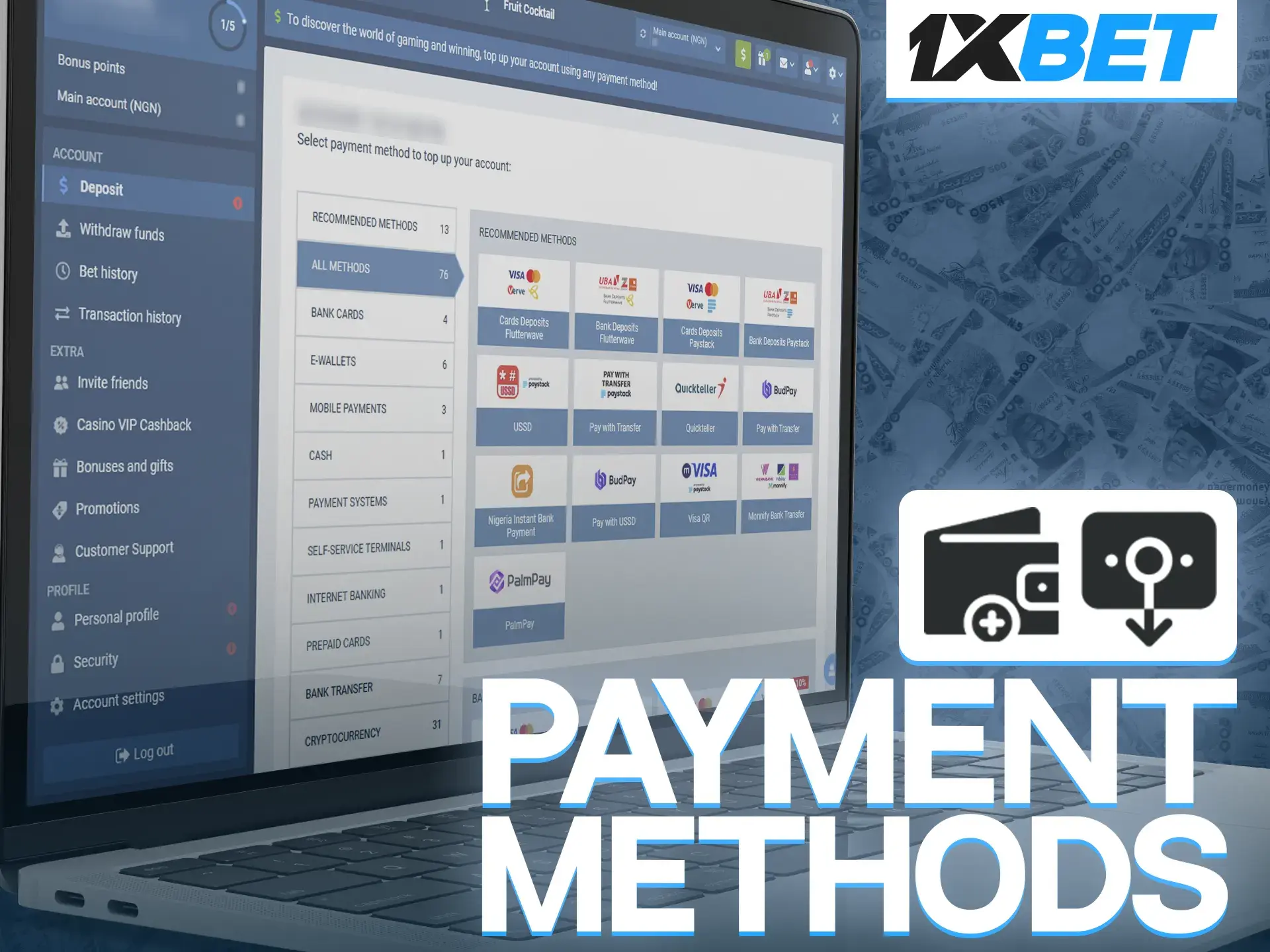 Explore the list of available deposit and withdrawal methods at 1xBet.